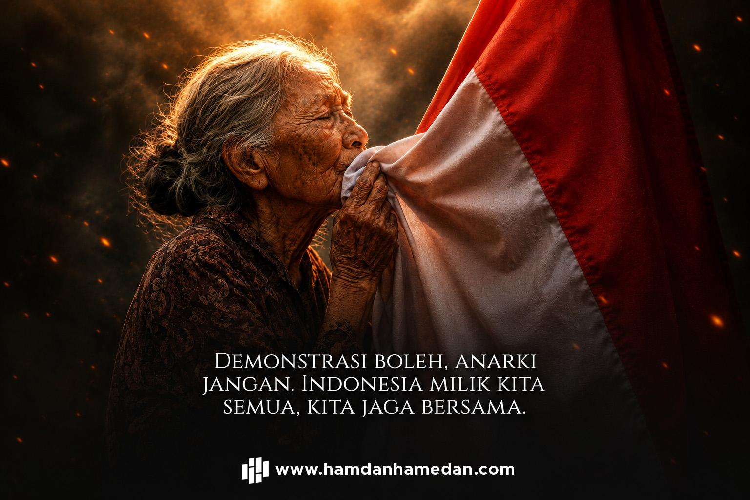 Indonesia adalah rumah kita. Rumah kita satu-satunya. 1 demo